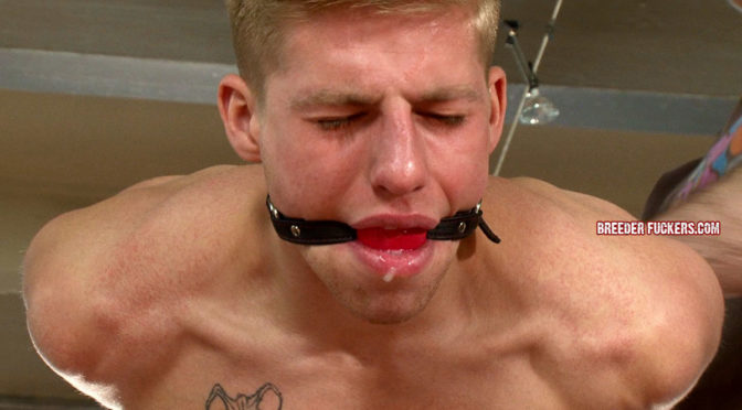 Bobby is gagged and drooling at Breeder Fuckers