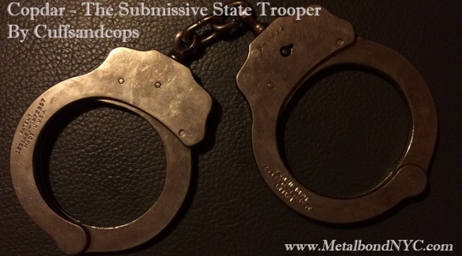 Copdar – The Submissive State Trooper