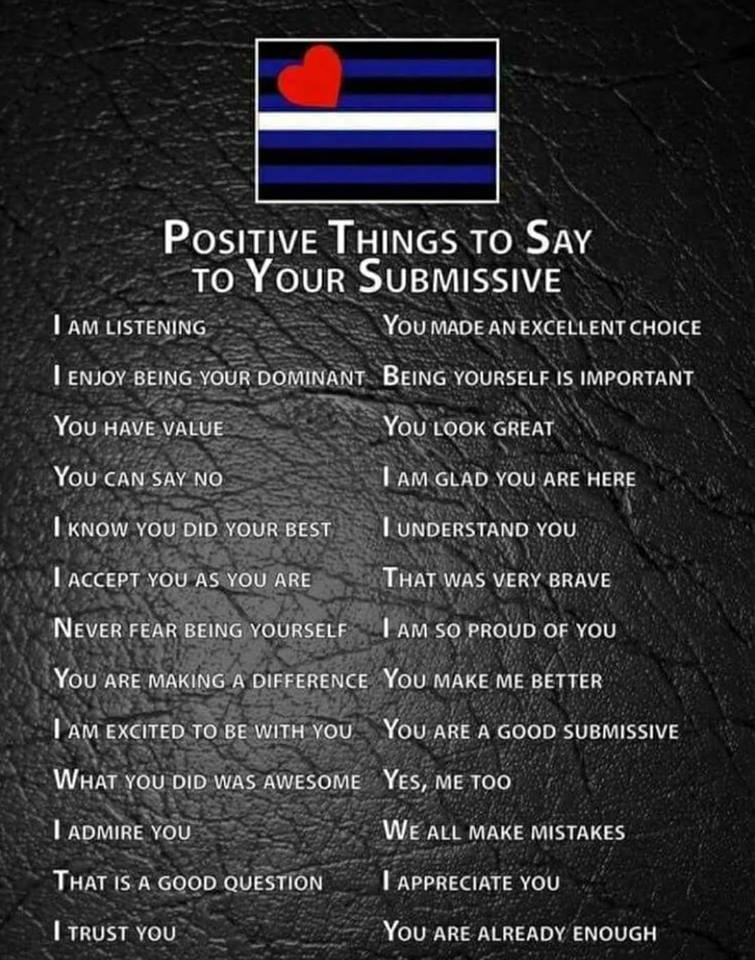 positive things to say to your submissive