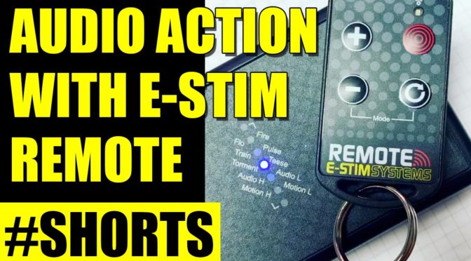 Audio action with the E-Stim Remote