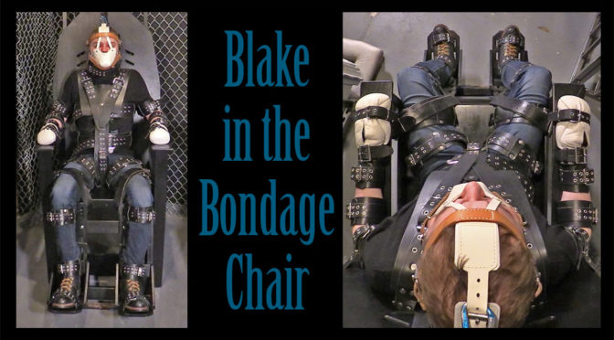 Blake gets strapped securely into a bondage chair