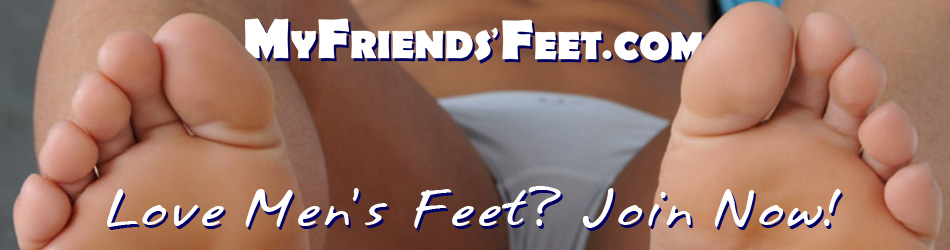 VIDEO at My Friends Feet