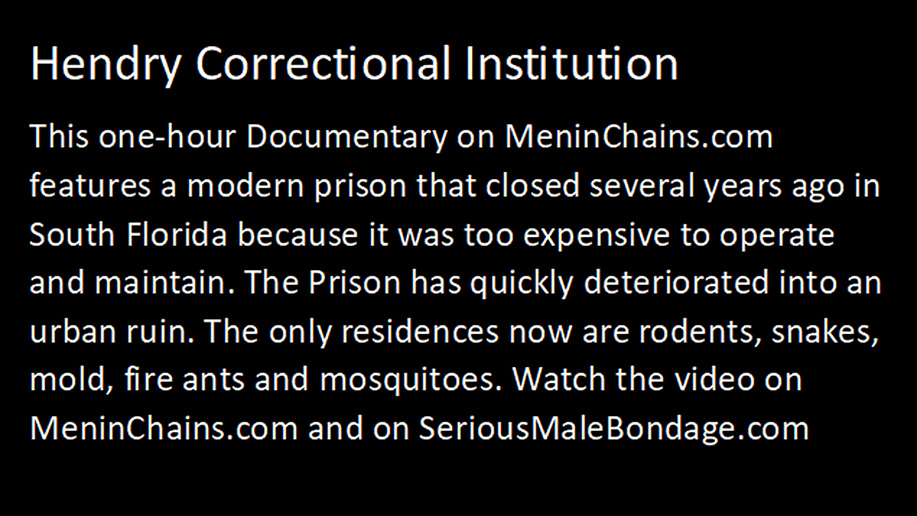 Hendry Correctional Institution: An Urban Ruin