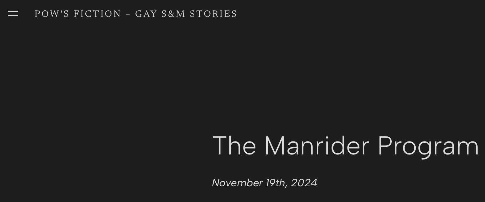 New story by POW: The Manrider Program