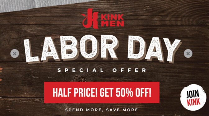 KinkMen Offers Labor Day Savings