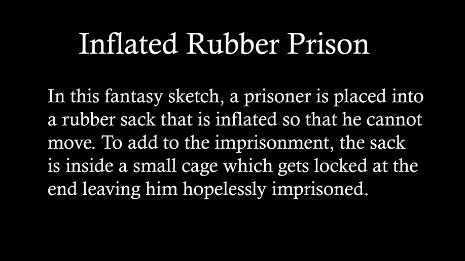 Inflated Rubber Prison