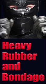 Video at Heavy Rubber and Bondage