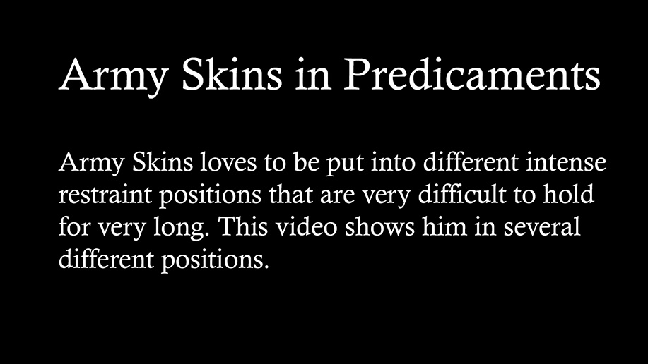 Army Skins in stress bondage Predicaments